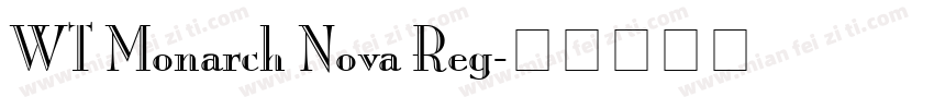 WT Monarch Nova Reg字体转换